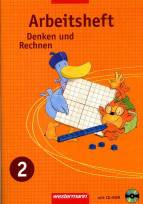 Denken und Rechnen - Ausgabe f&uuml;r Grundschulen 2004: Denken und Rechnen 2. Arbeitsheft mit CD-ROM. Nordrhein-Westfalen, Niedersachsen und Schleswig-Holstein