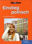 Einstieg polnisch f&uuml;r Kurzentschlossene, Buch u. 2 Audio-CDs