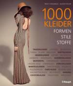 1000 Kleider - Formen, Stile, Stoffe