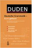 Duden. Deutsche Grammatik - kurz gefasst - Das Grundwissen der deutschen Grammatik mit zahlreichen Beispielen
