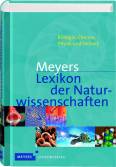 Meyers Lexikon der Naturwissenschaften - Biologie, Chemie, Physik und Technik