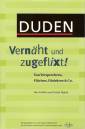 Duden - Vern&auml;ht und zugeflixt!: Von Versprechern, Fl&uuml;chen, Dialekten & Co