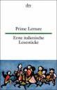 Prime Letture Erste italienische Lesest&uuml;cke: Italienisch - deutsch