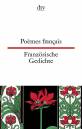 Poèmes français / Französische Gedichte  - 