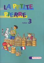La Petite Pierre - Cahier d' activites 3. Schuljahr