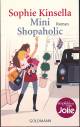 Mini Shopaholic: Ein Shopaholic-Roman 6 (Schn&auml;ppchenj&auml;gerin Rebecca Bloomwood, Band 6)