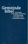 Gemeindebibel: Die Lesungen und Evangelien der Messfeier f&uuml;r die Wochentage der Lesejahre I und II mit spirituellen Impulsen