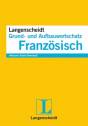 Langenscheidt Grund- und Aufbauwortschatz Franz&ouml;sisch - Buch mit Audio-Download