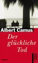 Der gl&uuml;ckliche Tod: Cahiers Albert Camus