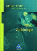 Gr&uuml;ne Reihe. Materialien f&uuml;r den Sekundarbereich II - Ausgabe 2004: Gr&uuml;ne Reihe. Zellbiologie: Materialien S II