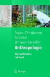 Anthropologie: Ein einf&uuml;hrendes Lehrbuch (Springer-Lehrbuch)