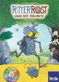 Ritter Rost: Jubil&auml;umsausgabe: Ritter Rost und die R&auml;uber: Mit CD