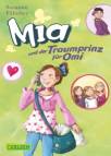 Mia, Band 3: Mia und der Traumprinz f&uuml;r Omi