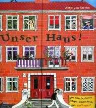 Unser Haus!: Ein wunderbares Klapp-Bilderbuch mit Suchspiel! Ein Bilderbuch zum Suchen, Schauen und Geschichten entdecken!