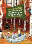 Die tollk&uuml;hnen Abenteuer von JanBenMax: Band 1