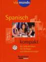 Via mundo Spanisch kompakt - Ein Selbstlernkurs für Anfänger und Wiedereinsteiger