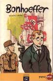 Bonhoeffer: Graphic Novel