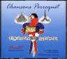 Chansons Perroquet - Charlot le perroquet chantant