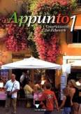Appunto 1. Schülerband - Unterrichtswerk für Italienisch als 3. Fremdsprache