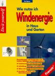 Wie nutze ich Windenergie in Haus und Garten - 