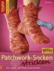 Patchwork-Socken stricken - Neue Technik - ohne lästiges Zusammennähen