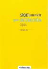 Sportunterricht. Sport unterrichten: Ein Handbuch f&uuml;r Sportlehrer