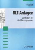 RLT-Anlagen - Leitfaden für die Planungspraxis