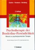 Psychotherapie der Borderline-Pers&ouml;nlichkeit: Manual zur psychodynamischen TherapieMit einem Anhang zur Praxis der TFP im deutschsprachigen Raum