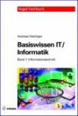 Basiswissen IT / Informatik - Band 1: Informationstechnik