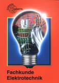 Fachkunde Elektrotechnik - Europa Fachbuchreihe für elektrotechnische Berufe