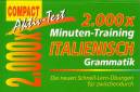 2000 x Minuten-Training: Italienisch Grammatik - Die neuen Schnell-Lern-Übungen für zwischendurch