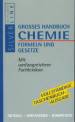 Grosses Handbuch Chemie -  Formeln und Gesetze
