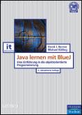 Java lernen mit BlueJ: Eine Einf&uuml;hrung in die objektorientierte Programmierung