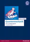 Quantenmechanik: Eine Einf&uuml;hrung (Pearson Studium - Physik)