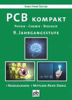 PCB kompakt Physik - Chemie - Biologie - 9. Jahrgangsstufe