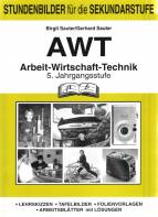 AWT, Arbeit-Wirtschaft-Technik - 5. Jahrgangsstufe
