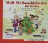 Welt-Weihnachtslieder f&uuml;r Kinder. Playback. CD