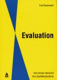 Evaluation - Eine Schule überprüft ihre Qualitätsstandards