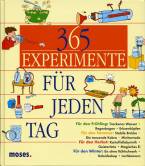 365 Experimente für jeden Tag - 