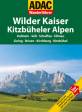 ADAC Wanderf&uuml;hrer Wilder Kaiser/Kitzb&uuml;heler Alpen