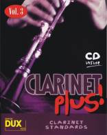 Clarinet Plus! Vol. 3: 8 weltbekannte Titel f&uuml;r Klarinette mit Playback-CD