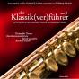 Der Klassik(ver)f&uuml;hrer, Band 1, 1 CD: Ein H&ouml;rbuch zu den sch&ouml;nsten Themen der klassischen Musik