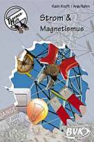 Themenheft Strom und Magnetismus 3.-4. Klasse: 3.-5. Klasse