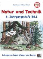 Natur und Technik (NT) PLUS - 6. Jahrgangsstufe Band 1