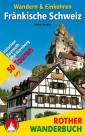Fränkische Schweiz – Wandern & Einkehren 50 Touren zwischen Bayreuth und Nürnberg