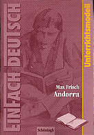 Max Frisch: Andorra Unterrichtsmodelle - Klassen 8 - 10