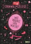 Cornwall College1 : Was verbirgt Cara Winter? 