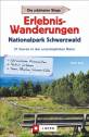 Erlebnis-Wanderungen Nationalpark Schwarzwald 31 Touren in der ursprünglichen Natur