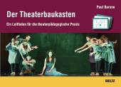 Der Theaterbaukasten Ein Leitfaden für die theaterpädagogische Praxis
