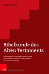 Bibelkunde des Alten Testaments Die kanonischen und apokryphen Schriften
